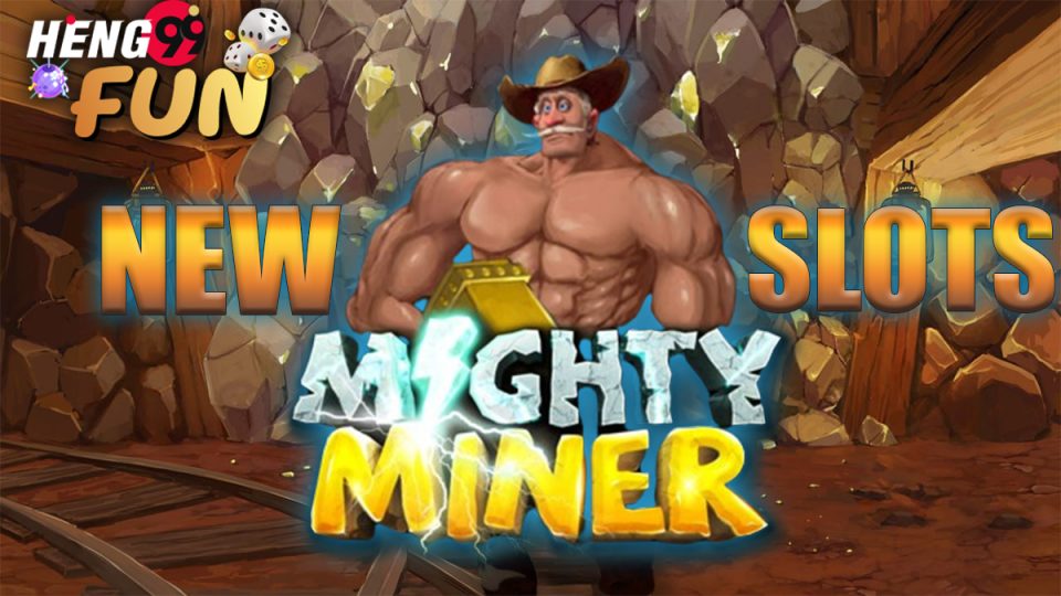 สล็อต Mighty Miners-"Mighty Miners slots"